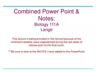Combined Power Point &amp; Notes: Biology 111A Lange
