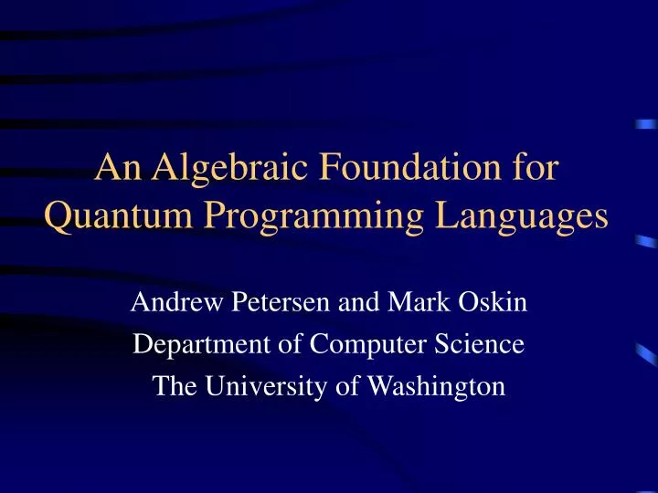 an algebraic foundation for quantum programming languages