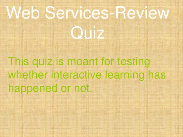 web services review quiz