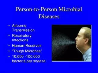 Person-to-Person Microbial Diseases