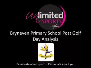 Bryneven Primary School Post Golf Day Analysis