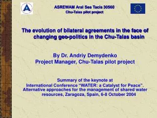 The evolution of bilateral agreements in the face of changing geo-politics in the Chu-Talas basin