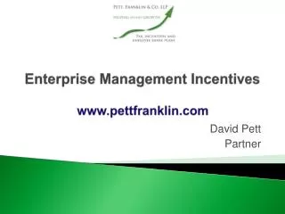 Enterprise Management Incentives www.pettfranklin.com