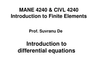 mane 4240 civl 4240 introduction to finite elements