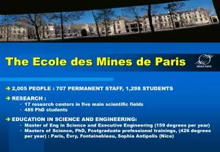 The Ecole des Mines de Paris