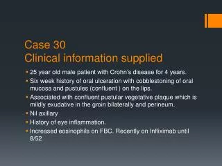 Case 30 Clinical information supplied