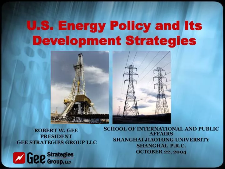 u s energy policy and its development strategies