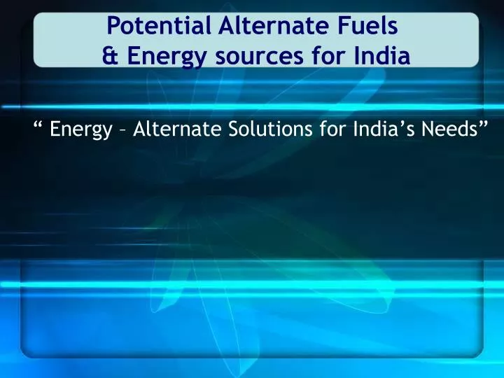 energy alternate solutions for india s needs