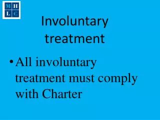 Involuntary treatment