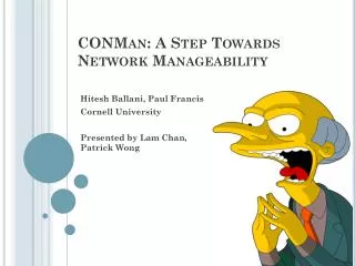 CONMan : A Step Towards Network Manageability