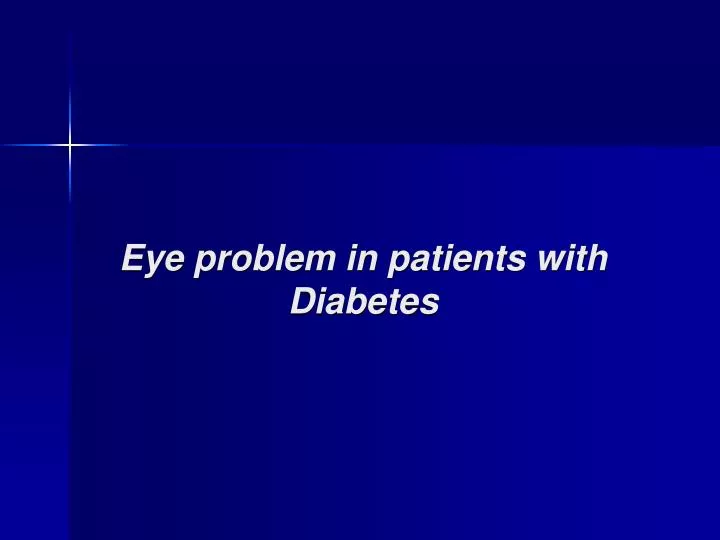 eye problem in patients with diabetes