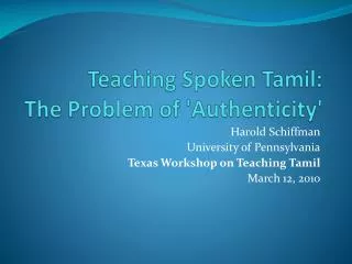 Teaching Spoken Tamil: The Problem of 'Authenticity'