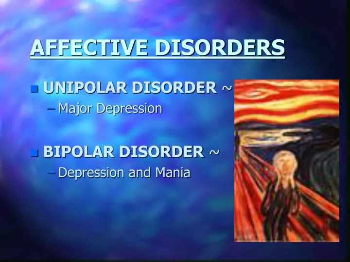 affective disorders