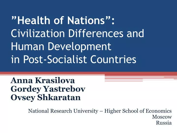 health of nations civilization differences and human development in post socialist countries