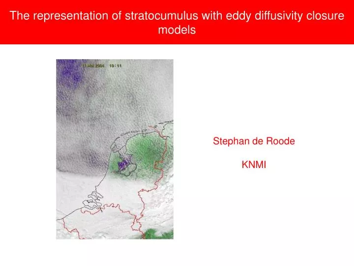 the representation of stratocumulus with eddy diffusivity closure models