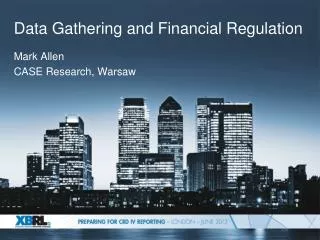 Data Gathering and Financial Regulation