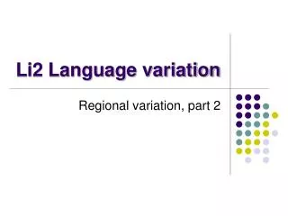 Li2 Language variation