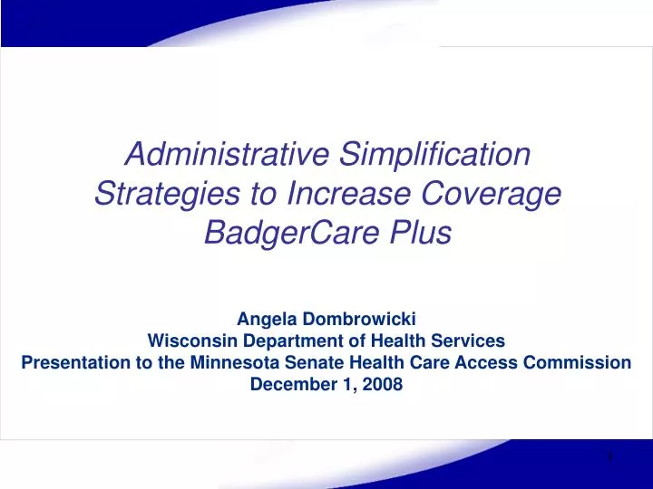 administrative simplification strategies to increase coverage badgercare plus