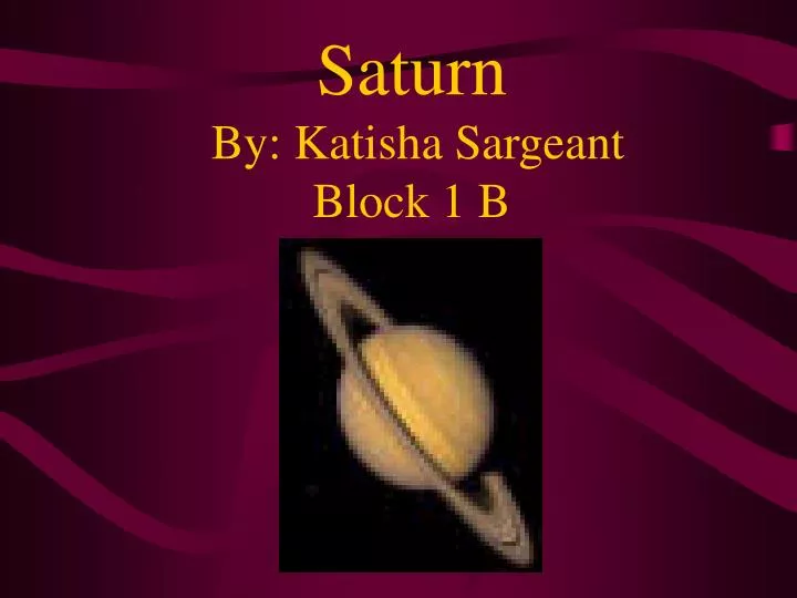 saturn by katisha sargeant block 1 b