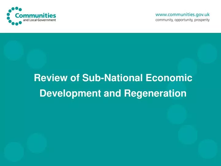 review of sub national economic development and regeneration