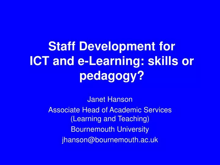 staff development for ict and e learning skills or pedagogy