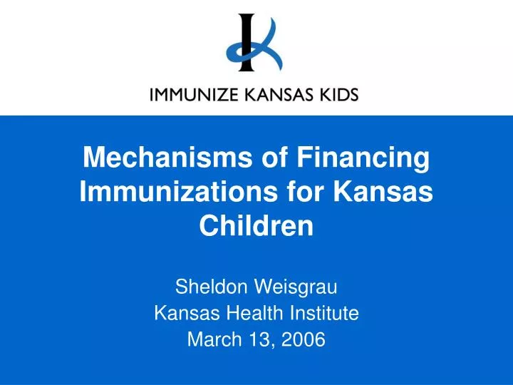 mechanisms of financing immunizations for kansas children