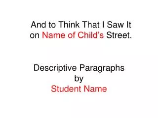 Descriptive Paragraphs by Student Name