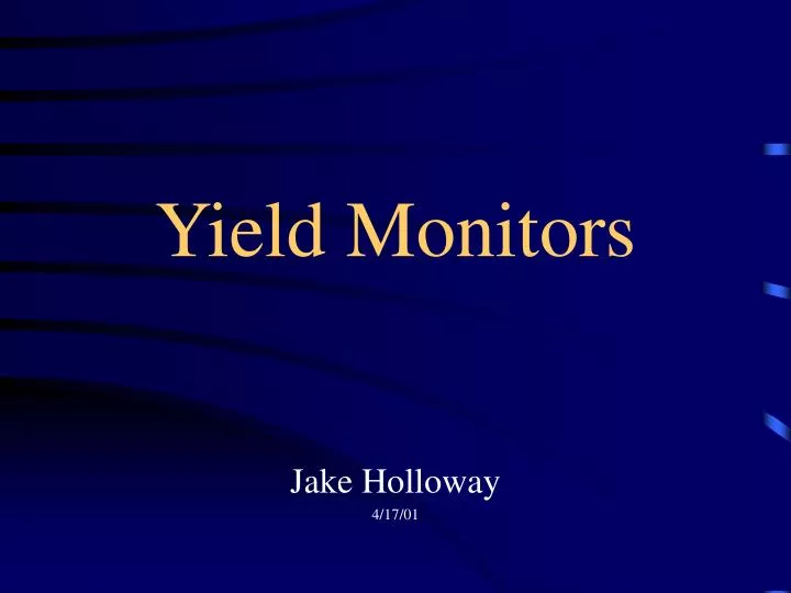 yield monitors