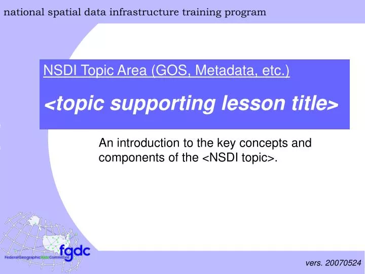 an introduction to the key concepts and components of the nsdi topic