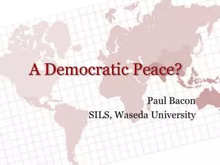 A Democratic Peace?