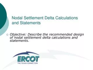 Nodal Settlement Delta Calculations and Statements