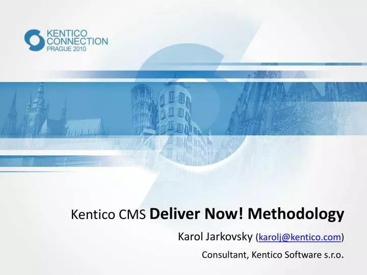 kentico cms deliver now methodology