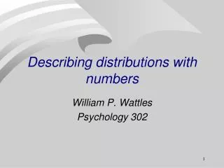 Describing distributions with numbers