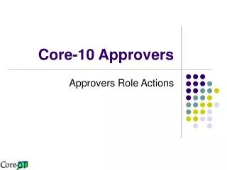 Core-10 Approvers