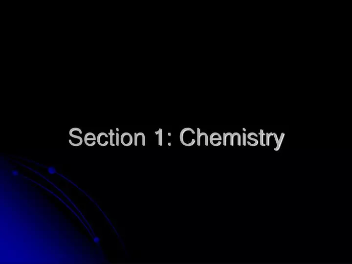 section 1 chemistry