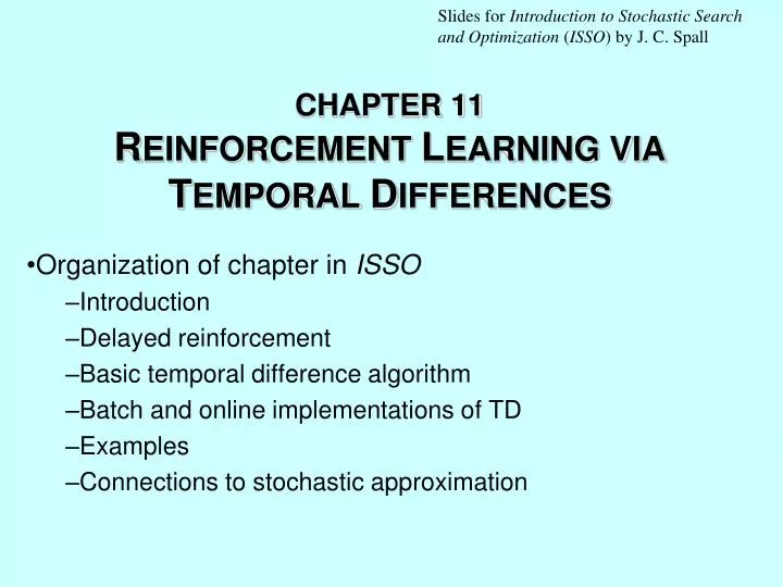 chapter 11 r einforcement l earning via t emporal d ifferences