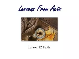 Lesson 12 Faith