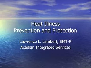 Heat Illness Prevention and Protection
