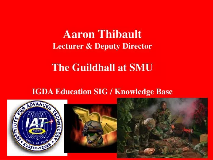 aaron thibault lecturer deputy director the guildhall at smu igda education sig knowledge base