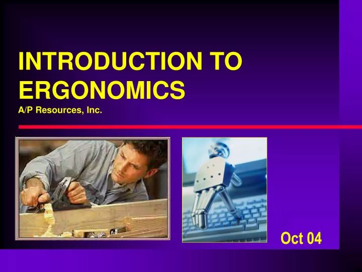 introduction to ergonomics a p resources inc