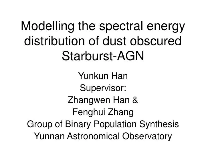 modelling the spectral energy distribution of dust obscured starburst agn