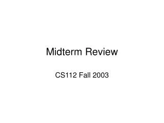 Midterm Review