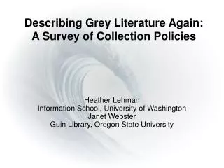 Describing Grey Literature Again: A Survey of Collection Policies