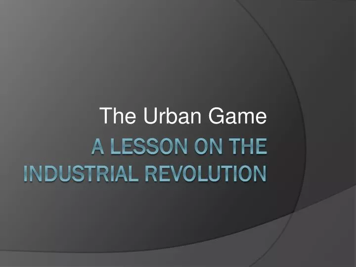 the urban game