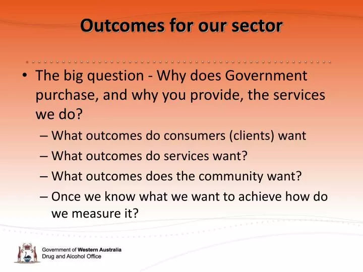 outcomes for our sector