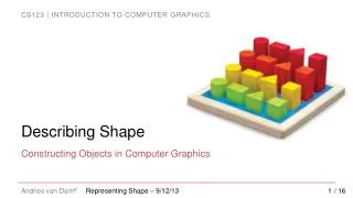 Describing Shape