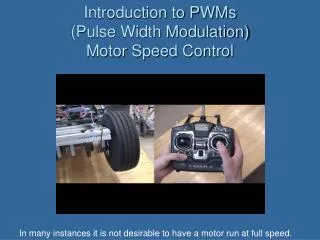 Introduction to PWMs (Pulse Width Modulation) Motor Speed Control
