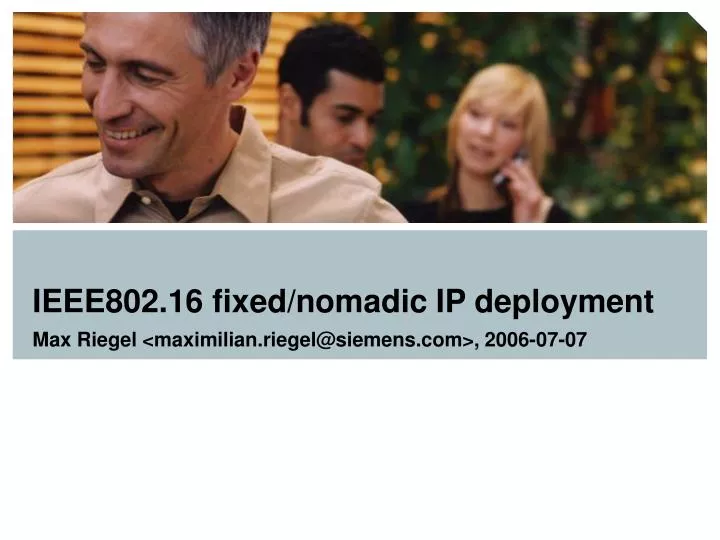 ieee802 16 fixed nomadic ip deployment