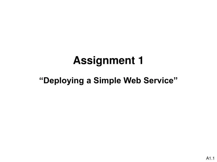 assignment 1 deploying a simple web service