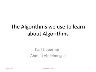 The Algorithms we use to learn about Algorithms